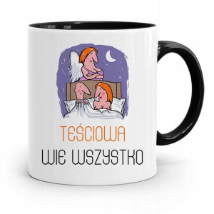 Kubek Czarny Dla Teściowej Teściowa Wie Wszystko