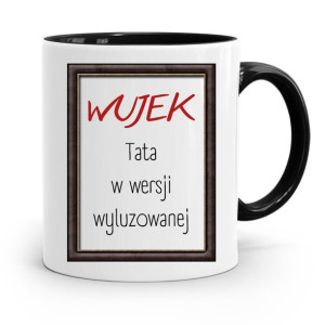Kubek Czarny Dla Wujka Tata W Wersji Wyluzowanej