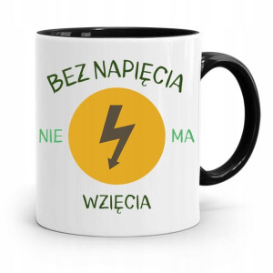 Kubek Czarny Elektryka Bez Napięcia Nie Ma Wzięcia