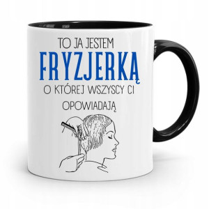 Kubek Czarny Fryzjera To Ja Jestem Fryzjerką
