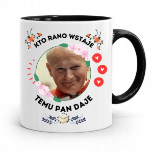 Kubek Czarny Jan Paweł Ii Papież Kto Rano Wstaje