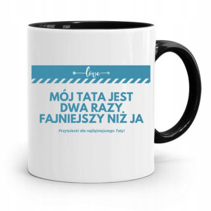 Kubek Czarny Na Dzień Ojca Fajniejszy Niż Ja