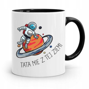 Kubek Czarny Na Dzień Ojca Tata Nie Z Tej Ziemi