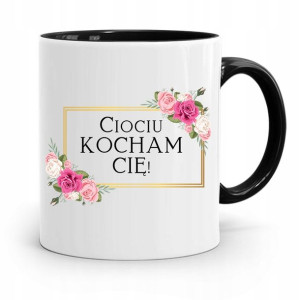 Kubek Czarny Prezent Dla Cioci Ciociu Kocham Cię!