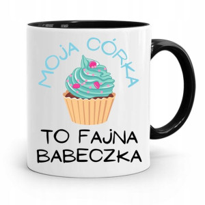 Kubek Czarny Prezent Dla Córki Fajna Babeczka