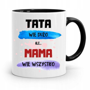 Kubek Czarny Prezent Dla Mamy Mama Wie Wszystko