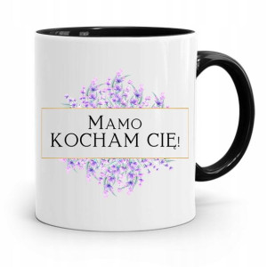 Kubek Czarny Prezent Dla Mamy Mamo Kocham Cię!
