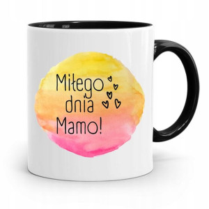 Kubek Czarny Prezent Dla Mamy Miłego Dnia Mamo!