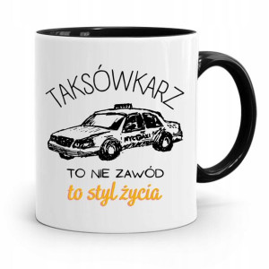 Kubek Czarny Prezent Dla Taksówkarza To Styl Życia