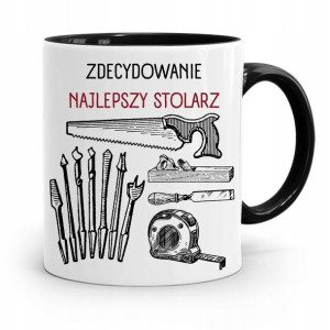 Kubek Czarny Prezent Stolarza Najlepszy Stolarz