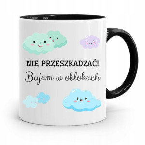 Kubek Czarny Śmieszny Zabawny Bujam W Obłokach!