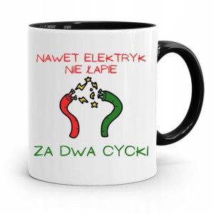 Kubek Czarny Śmieszny Zabawny Nawet Elektryk Nie