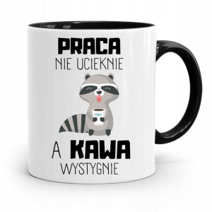 Kubek Czarny Śmieszny Zabawny Praca Nie Ucieknie