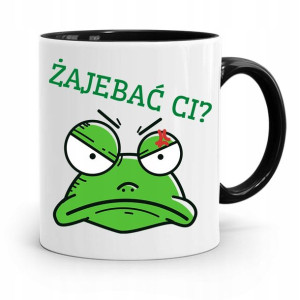 Kubek Czarny Śmieszny Zabawny Żajebać Ci? Prezent