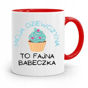 Kubek Czerwony Dla Dziewczyny Fajna Babeczka