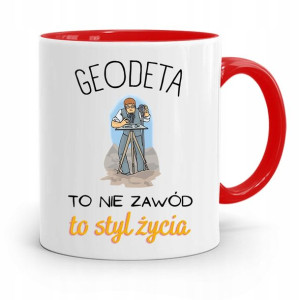Kubek Czerwony Dla Geodety Geodeta To Styl Życia
