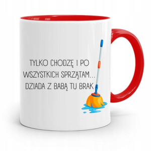 Kubek Czerwony Dla Mamy Tylko Chodzę I Sprzątam
