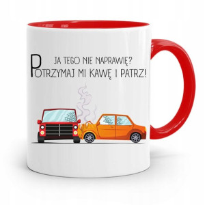 Kubek Czerwony Dla Mechanika Ja Tego Nie Naprawię?