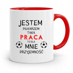 Kubek Czerwony Dla Piłkarza Jestem Piłkarzem