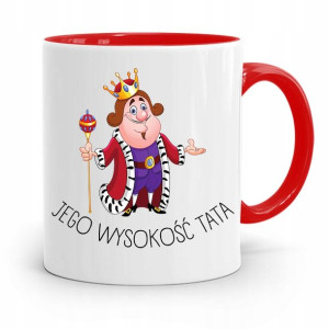 Kubek Czerwony Dla Taty Ojca Super Jego Wysokość