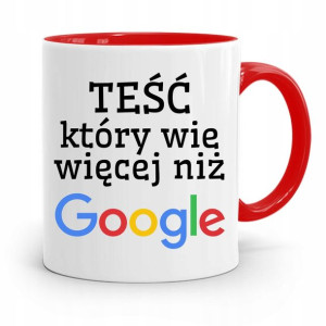 Kubek Czerwony Dla Teścia Wie Więcej Niż Google