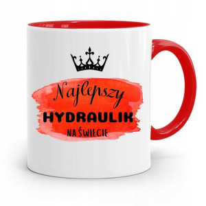 Kubek Czerwony Hydraulika Najlepszy Na Świecie