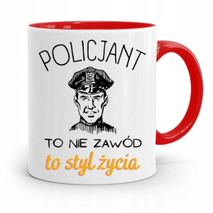 Kubek Czerwony Policjanta Nie Zawód To Styl Życia