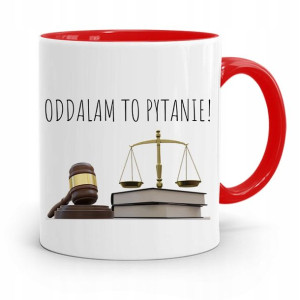 Kubek Czerwony Prawnika Oddalam To Pytanie Prezent