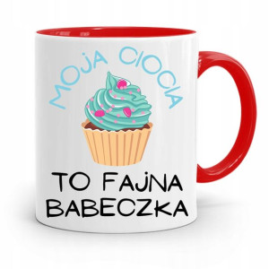 Kubek Czerwony Prezent Dla Cioci Fajna Babeczka