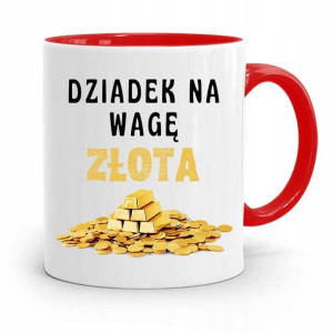 Kubek Czerwony Prezent Dla Dziadka Na Wagę Złota