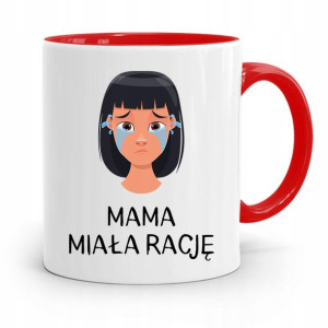 Kubek Czerwony Prezent Dla Mamy Mama Miała Rację