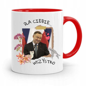 Kubek Czerwony Prezydenta Andrzej Duda Dla Ciebie