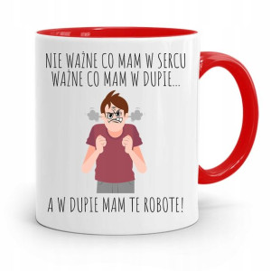 Kubek Czerwony Śmieszny Zabawny Nie Ważne Co