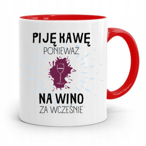 Kubek Czerwony Śmieszny Zabawny Piję Kawę