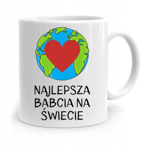 Kubek Dla Babci Na Imieniny Urodziny Najlepsza Na