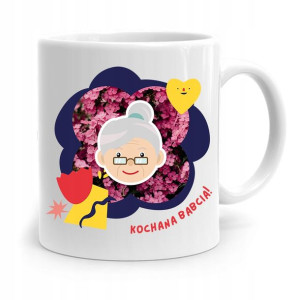Kubek Dla Babci Na Urodziny Kochana Babcia