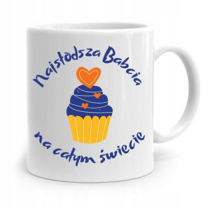 Kubek Dla Babci Na Urodziny Najsłodsza Babcia