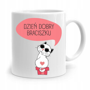 Kubek Dla Brata Dziecka Dzień Dobry Braciszku