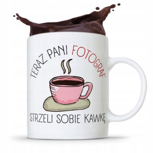Kubek Dla Fotografa Teraz Strzeli Sobie Kawkę