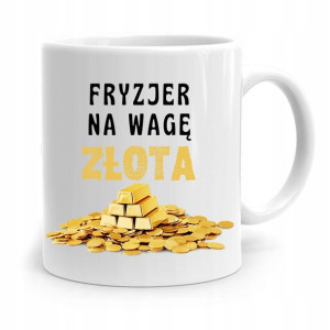 Kubek Dla Fryzjera Barbera Fryzjer Na Wagę Złota