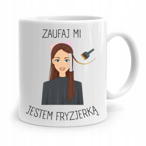 Kubek Dla Fryzjera Barbera Fryzjerka Zaufaj Mi