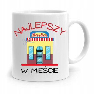 Kubek Dla Fryzjera Barbera Najlepszy W Mieście
