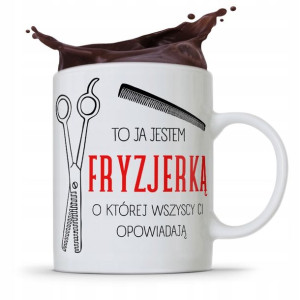 Kubek Dla Fryzjera To Ja Jestem Fryzjerką Prezent