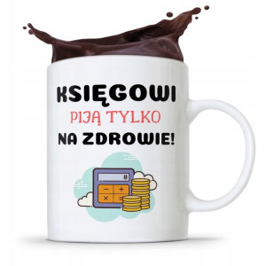 Kubek Dla Księgowej Księgowego Stawka Godzinowa