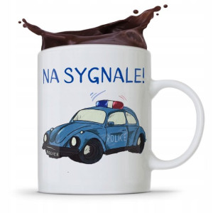 Kubek Dla Policjanta Policjantki Na Sygnale!
