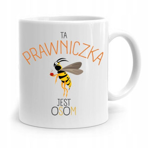 Kubek Dla Prawnika Mecenasa Prawniczka Jest Osom