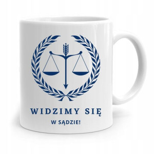 Kubek Dla Prawnika Mecenasa Widzimy Się W Sądzie!