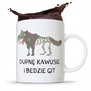 Kubek Dla Weterynarza Dupnę Kawusie I Będzie Git