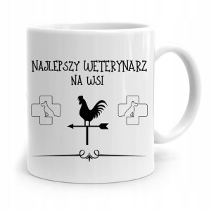 Kubek Dla Weterynarza Najlepszy Weterynarz Na Wsi