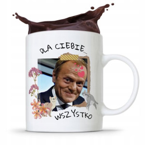Kubek Donald Tusk Po Platforma Dla Ciebie Wszystko